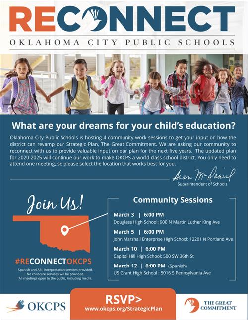 Oklahoma City Public Schools is hosting 4 community work sessions to get your input on how the district can revamp our Strate 